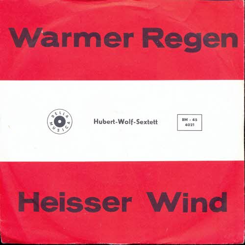 Wolf-Hubert-Sextett - Warmer Regen