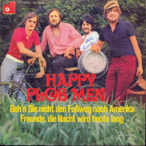 Happy Plob Men - Geh'n Sie nicht den Fussweg nach Amerika