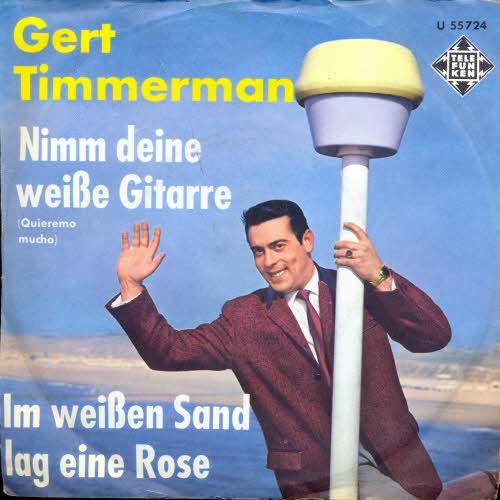 Timmerman Gert - Nimm deine weisse Gitarre