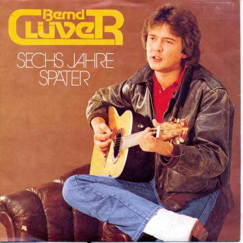 Clver Bernd - Sechs Jahre spter (nur Cover)