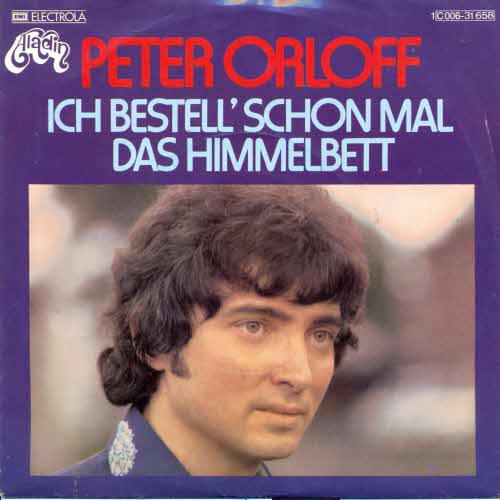 Orloff Peter - Ich bestell' schon mal das Himmelbett