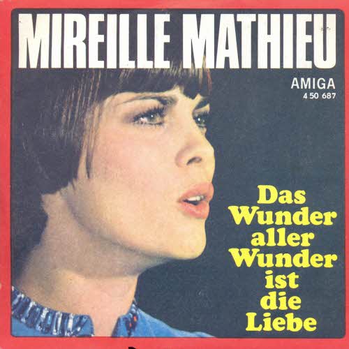 Mathieu Mireille - Das Wunder aller Wunder ist die Liebe (AMIGA)