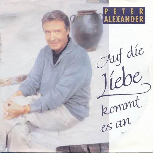 Alexander Peter - Auf die Liebe kommt es an (nur Cover)