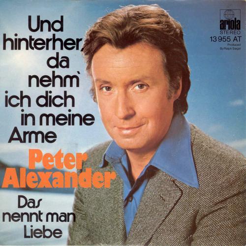 Alexander Peter - Und hinterher, da nehm ich dich.. (nur Cover)