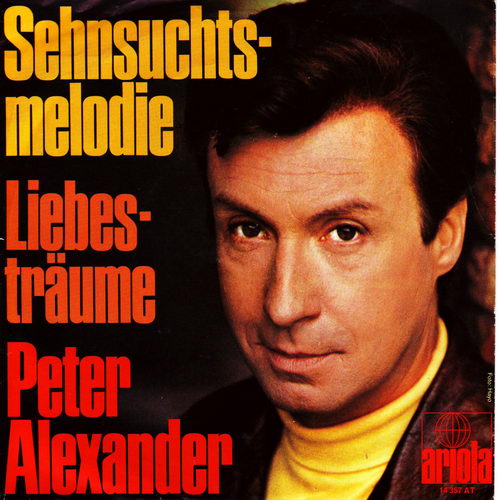 Alexander Peter - Sehnsuchtsmelodie / Liebestrume