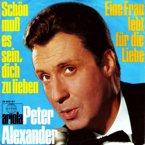 Alexander Peter - Schn muss es sein, dich.... (nur Cover)