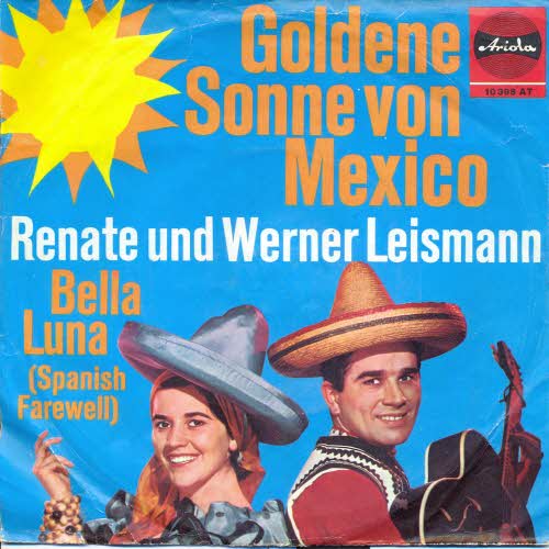 Leismann R. + W. - Goldene Sonne von Mexico