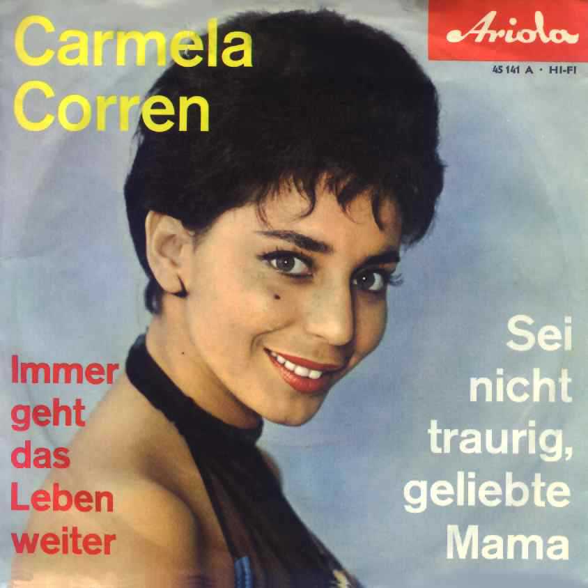 Corren Carmela - Sei nicht traurig, geliebte Mama