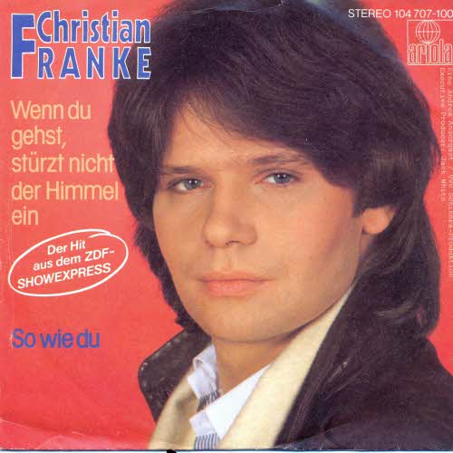 Franke Christian - Wenn du gehst, strzt nicht der Himmel ein