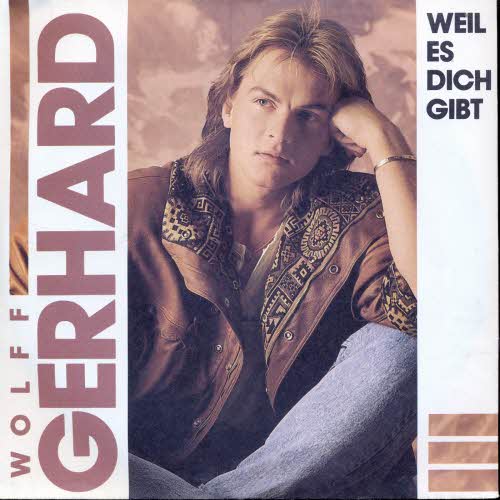 Wolff Gerhard - Weil es dich gibt