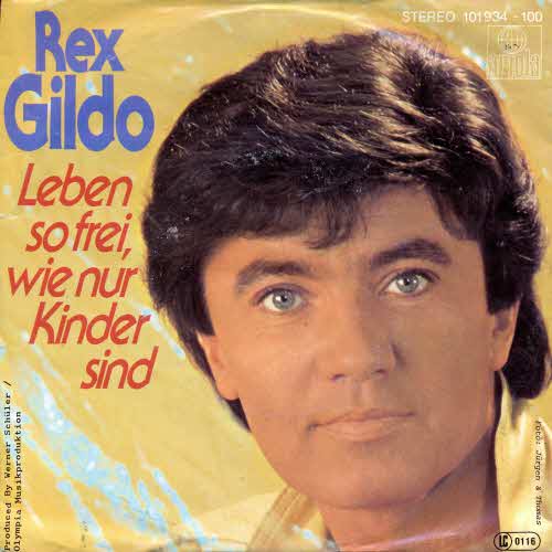 Gildo Rex - Leben so frei, wie nur Kinder sind