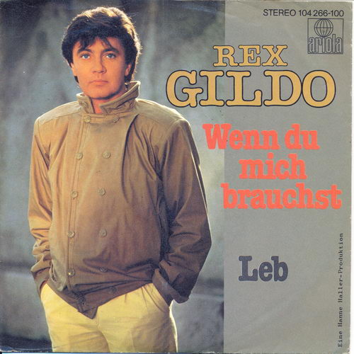 Gildo Rex - Wenn du mich brauchst
