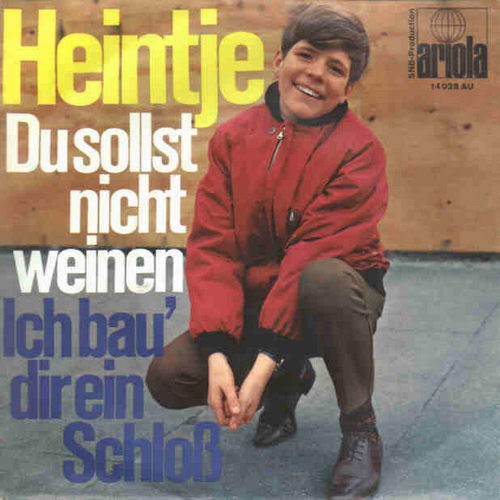 Heintje - Du sollst nicht weinen