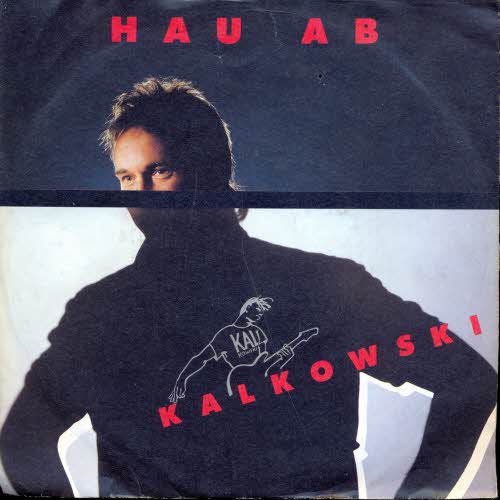 Kalkowski - Hau ab