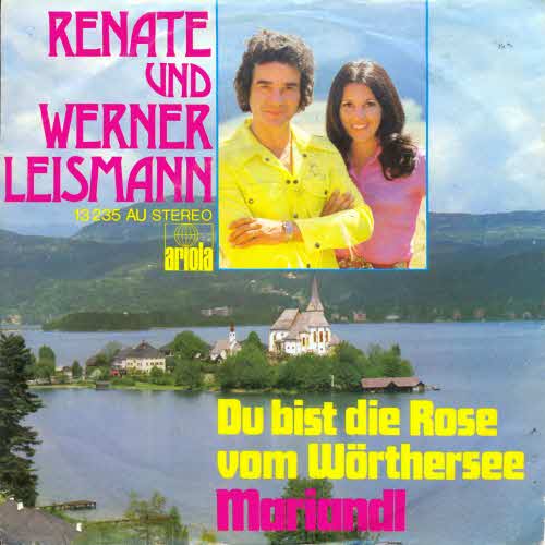 Leismann R. + W. - Du bist die Rose vom Wörthersee