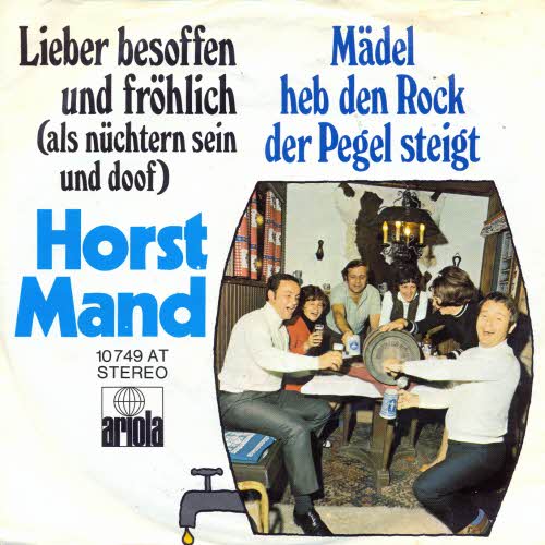 Mand Horst - Lieber besoffen und frhlich