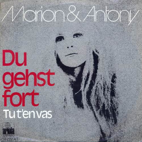 Marion & Antony - #Du gehst fort