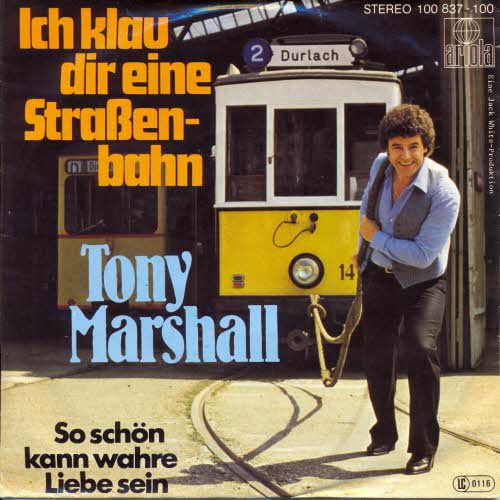 Marshall Tony - Ich klau' dir eine Strassenbahn