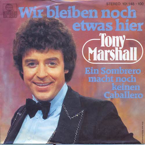 Marshall Tony - Wir bleiben noch etwas hier