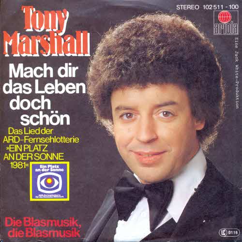 Marshall Tony - Mach dir das Leben doch schn