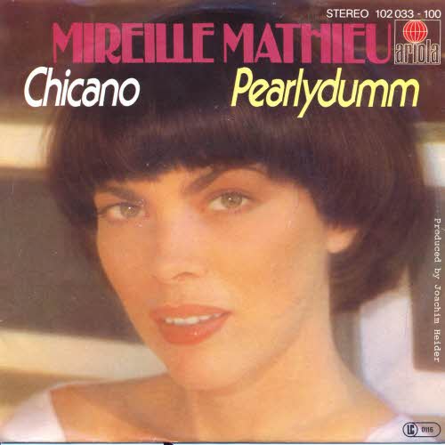 Mathieu Mireille - Chicano / Pearlydumm (nur Cover)