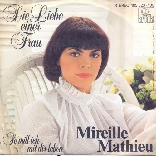 Mathieu Mireille - Die Liebe einer Frau