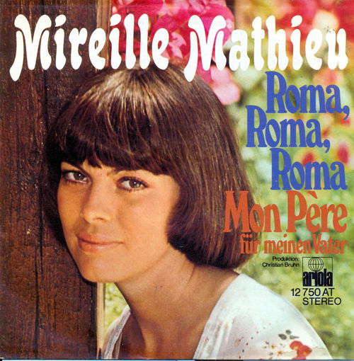 Mathieu Mireille - Roma, Roma, Roma