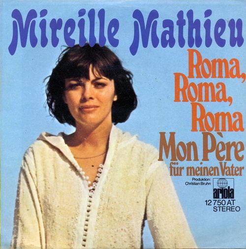 Mathieu Mireille - Roma, Roma, Roma