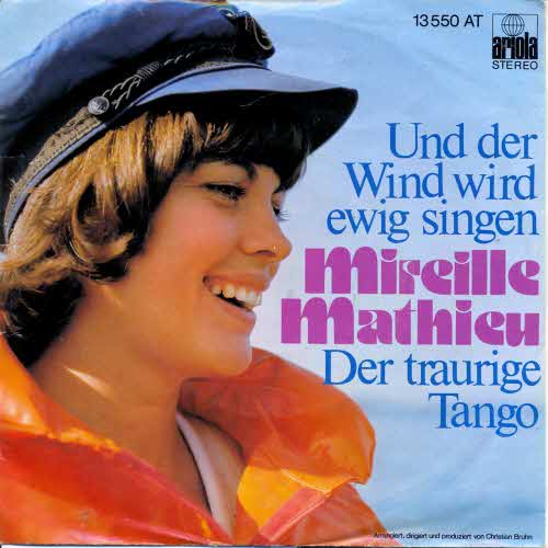 Mathieu Mireille - Und der Wind wird ewig singen