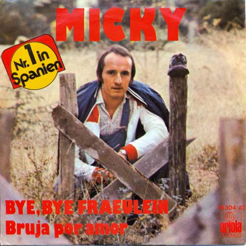 Micky - Bye, bye Fraeulein