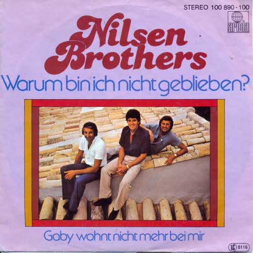 Nilsen-Brothers - Warum bin ich nicht geblieben?