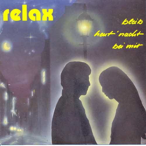 Relax - Bleib heut' nacht bei mir