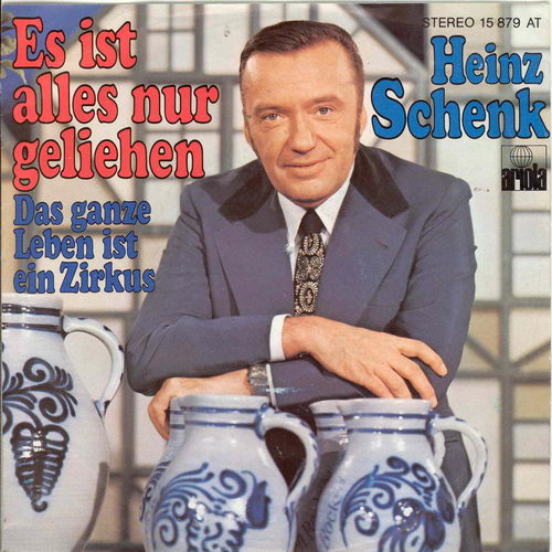 Schenk Heinz - Es ist alles nur geliehen