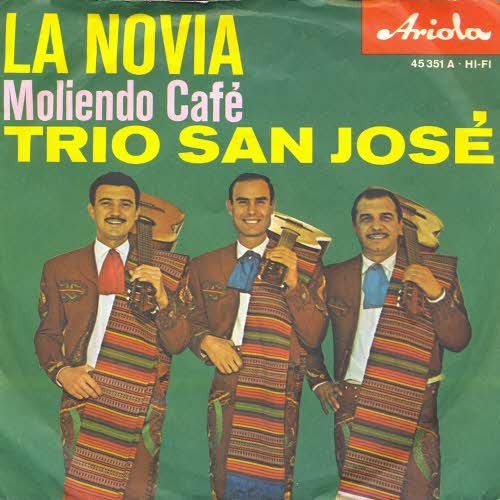 Trio San Jos - La novia / Moliendo Caf