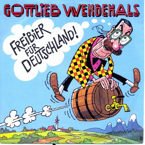 Wendehals Gottlieb - Freibier fr Deutschland