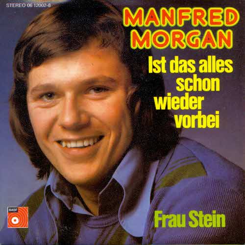 Morgan Manfred - Ist das alles schon wieder vorbei