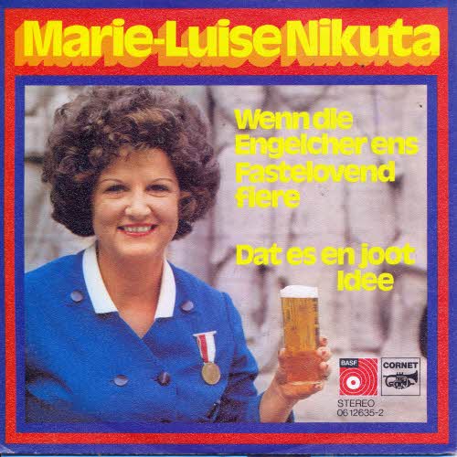 Nikuta Marie-Luise - Wenn die Engelcher ens Fastelovend fiere