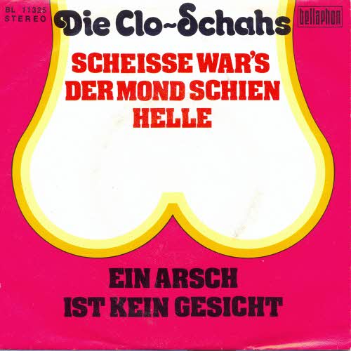 Clo-Schahs - Scheisse war's der Mond schien helle