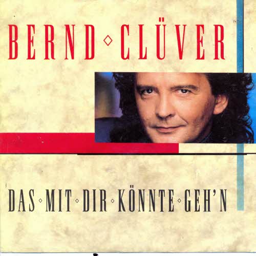 Clver Bernd - Das mit dir knnte geh'n (nur Cover)