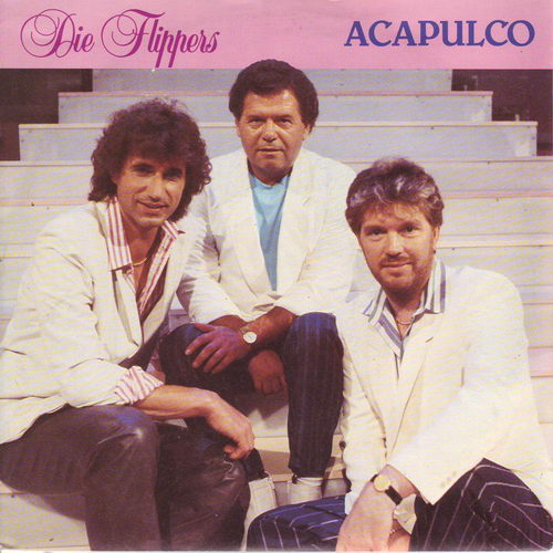 Flippers - Acapulco (nur Cover)