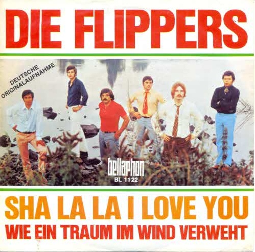 Flippers - Sha la la - I love you