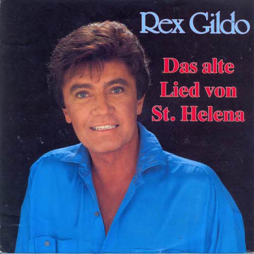 Gildo Rex - Das alte Lied von St.Helena