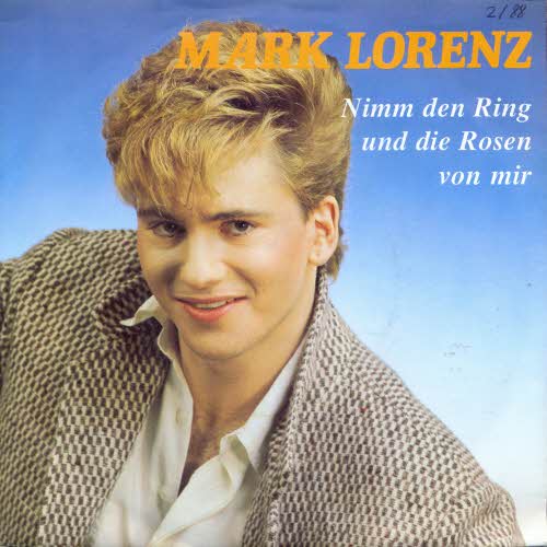 Lorenz Mark - Nimm den Ring und die Rosen von mir