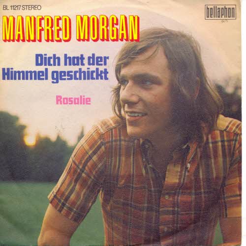 Morgan Manfred - Dich hat der Himmel geschickt