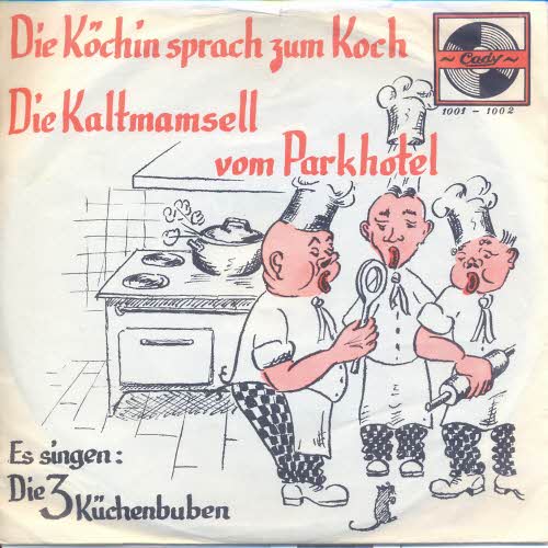 3 Küchenbuben - Die Köchin sprach zum Koch