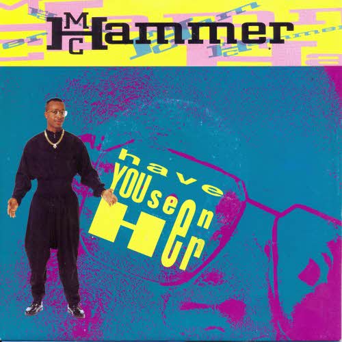 M.C. Hammer - Have you seen her