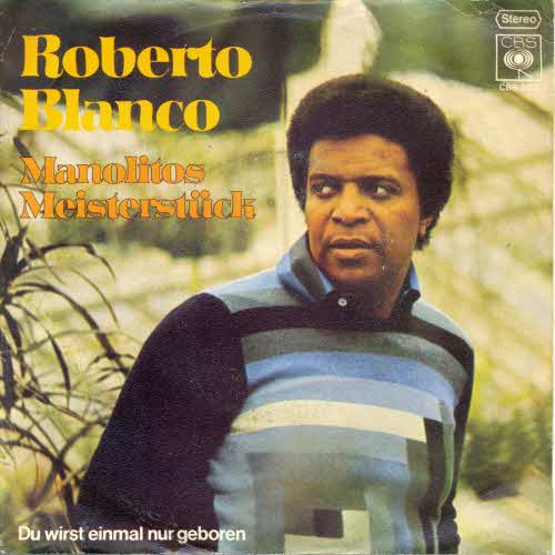 Blanco Roberto - Manolitos Meisterstück
