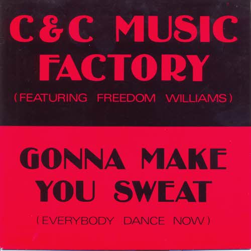 C & C Music Factory - Gonna make you sweat