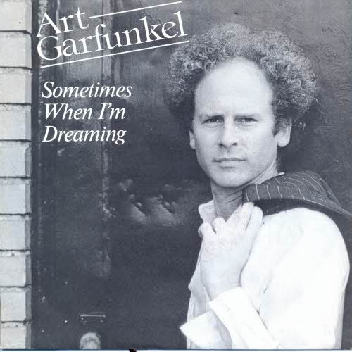 Garfunkel Art - Sometimes when I'm dreaming