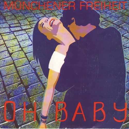 Mnchener Freiheit - Oh Baby
